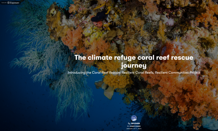 The Climate Refuge Coral Reef Rescue Journey